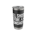 Gel Shots Before Gunshots Half Marathon 13.1 Runner Stainless Steel Insulated Tumbler
