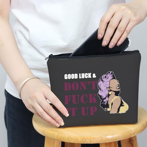 MNIGIU RP Fan Gift Drag Race Cosmetic Bag Good Luck & Don't Fck It up Makeup Zipper Pouch for Drag Queen Fans (Good Black Bag)